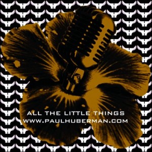 Paul Huberman All the Little Things Disc Cover